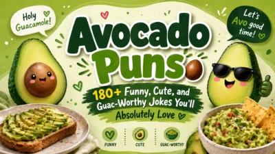 Cute avocado puns banner with smiling avocados, avocado toast, guacamole, and 180+ funny avocado puns