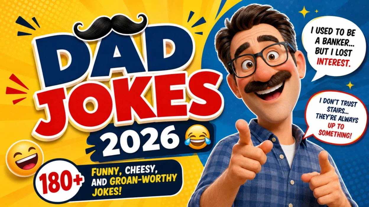 Dad jokes 2026 with a funny cartoon dad sharing 180+ cheesy and groan-worthy jokes