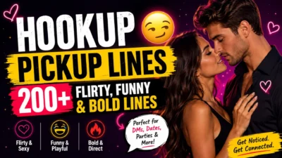 Hookup pickup lines with 200+ flirty, funny, and bold lines for dating and flirting