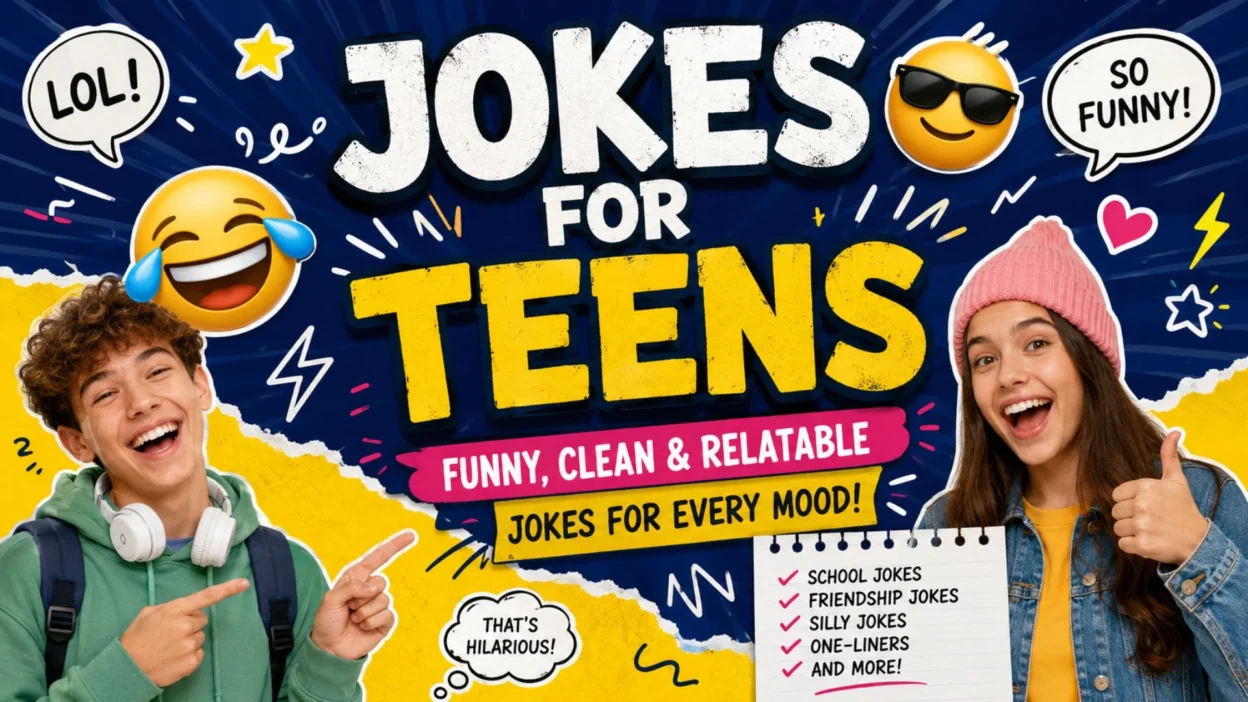 Jokes for teens with funny, clean and relatable humor for school, friendship, gaming and everyday life